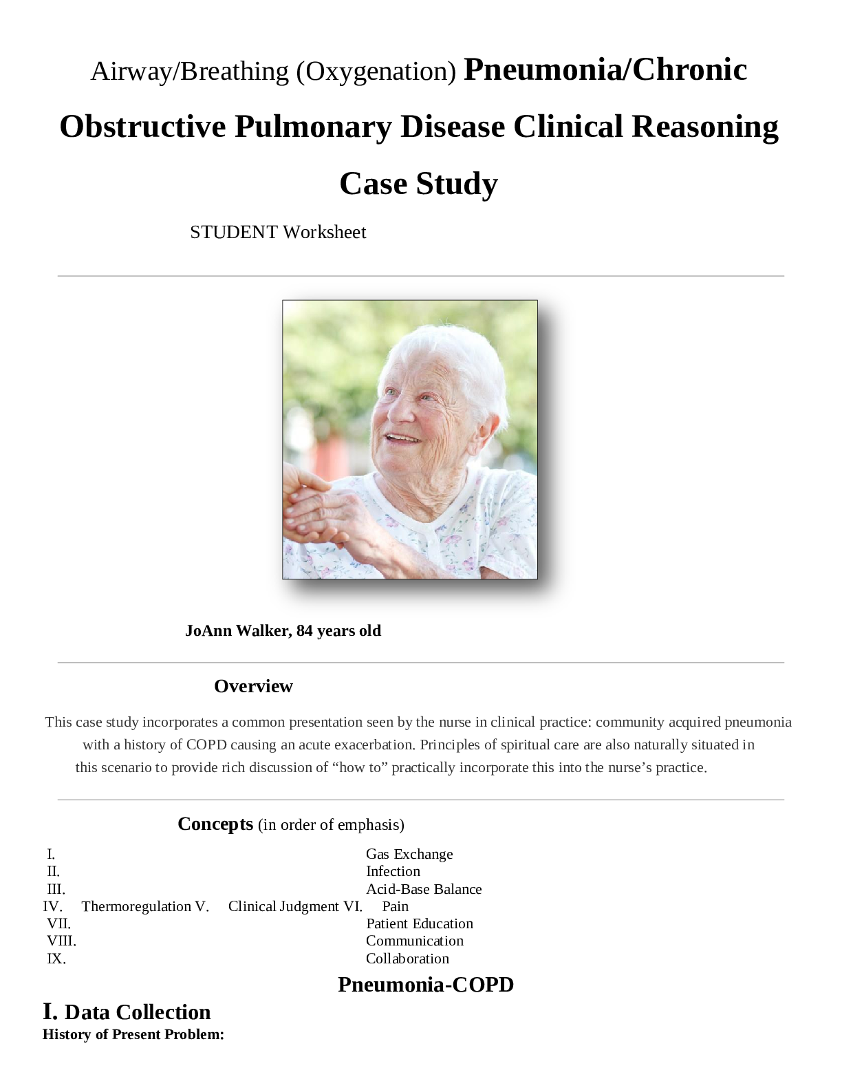 Preview image for Airway/Breathing (Oxygenation) Pneumonia/Chronic Obstructive Pulmonary Disease Clinical Reasoning Case Study